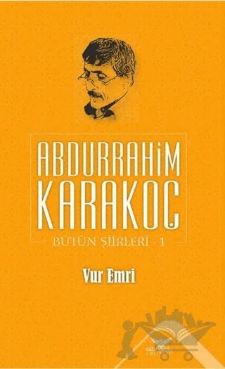 Vur Emri – Abdurrahim Karakoç – Altınordu Yayınları kitap kapağı