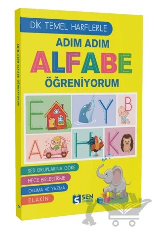 Adım Adım Alfabe Öğreniyorum – Kolektif – Sen Yayınları kitap kapağı