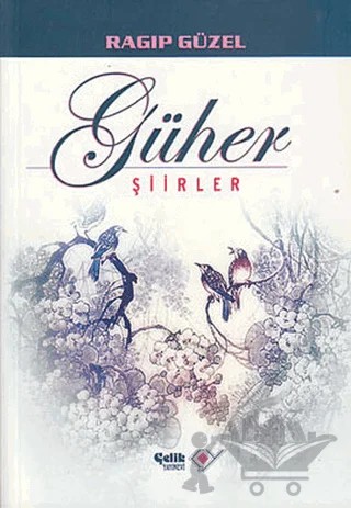 Güher – Ragıp Güzel – Çelik Yayınevi kitap kapağı