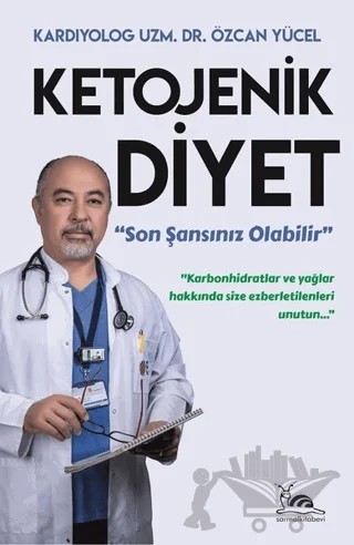 Ketojenik Diyet – Özcan Yücel – Sarmal Kitabevi kitap kapağı