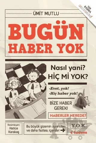 Bugün Haber Yok – Ümit Mutlu – Tudem Yayınları kitap kapağı