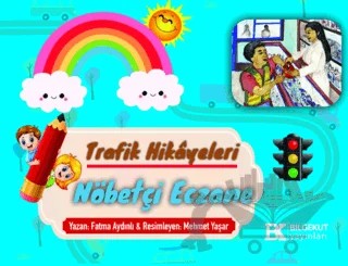 Trafik Hikayeleri Nöbetçi Eczane – Fatma Aydınlı – Bilgekut Yayınları kitap kapağı