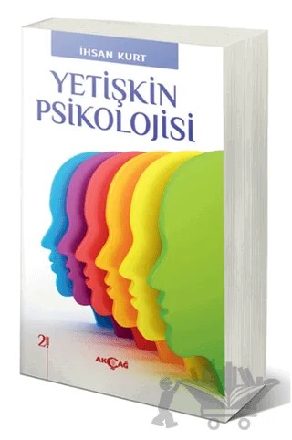 Yetişkin Psikolojisi – İhsan Kurt – Akçağ Yayınları kitap kapağı