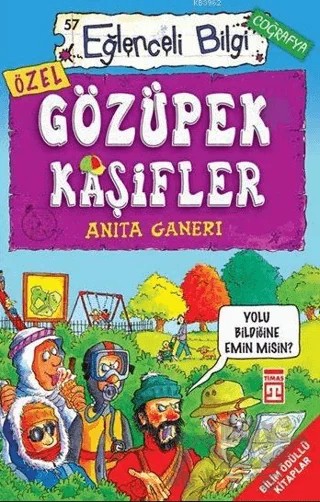 Gözüpek Kaşifler – Anita Ganeri – Eğlenceli Bilgi Yayınları kitap kapağı