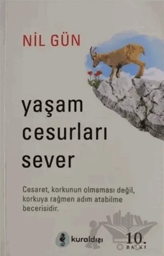Yaşam Cesurları Sever – Nil Gün – Kuraldışı Yayınevi kitap kapağı