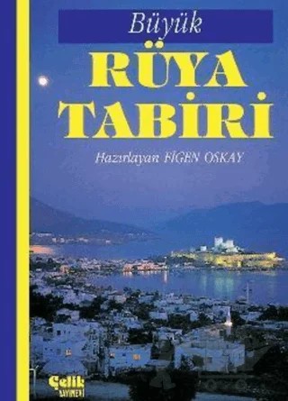 Büyük Rüya Tabiri – Figen Oskay – Çelik Yayınevi kitap kapağı