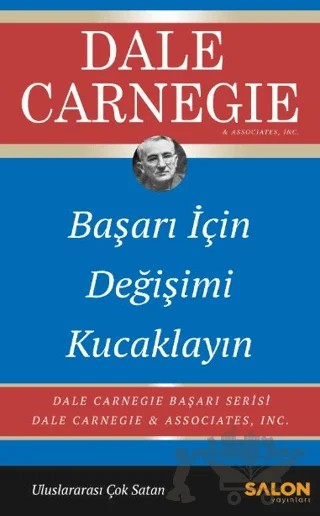 Başarı İçin Değişimi Kucaklayın – Dale Carnegie – Salon Yayınları kitap kapağı