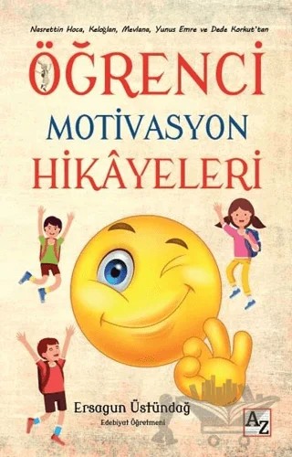 Öğrenci Motivasyon Hikayeleri – Ersagun Üstündağ – Az Kitap kitap kapağı