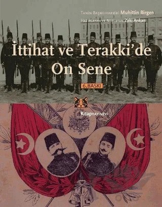 İttihat ve Terakki’de On Sene – Muhittin Birgen – Kitap Yayınevi kitap kapağı