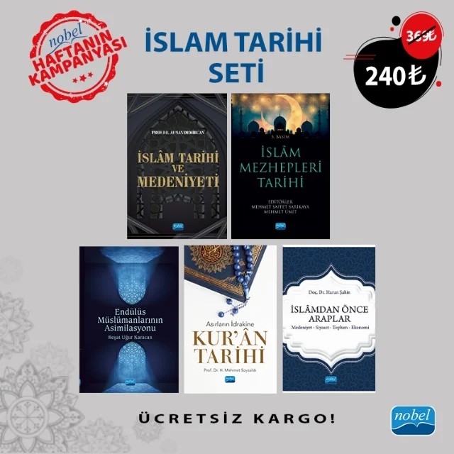 İSLAM TARİHİ SETİ – Adnan Demircan Adem Arıkan, Ali Avcu, Aytekin Şenzeybek, Cenksu Üçer, Fatih Topaloğlu, Habib Kartaloğlu, Halide Rumeysa Küçüköner, Harun Yıldız, İbrahim Hakkı İnal, İhsan Timür, Kadir Gömbeyaz, M. Saffet Sarıkaya, Mehmet Kalaycı, Mehmet Keskin, Mehmet Saffet Sarıkaya, Mehmet Ümit, Metin Bozan, Muham – Haftanın Kampanyası kitap kapağı