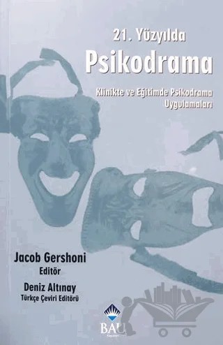 21. Yüzyılda Psikodrama – Jacob Gershoni – Bahçeşehir Üniversitesi Yayınları kitap kapağı