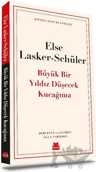 Büyük Bir Yıldız Düşecek Kucağıma – Else Lasker-Schüler – Kırmızı Kedi Yayınevi kitap kapağı