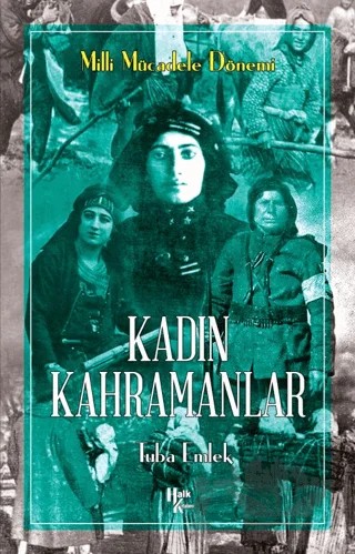 Kadın Kahramanlar – Tuba Emlek – Halk Kitabevi kitap kapağı