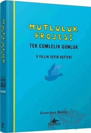 Mutluluk Projesi – Gretchen Rubin – Pegasus Yayınları kitap kapağı