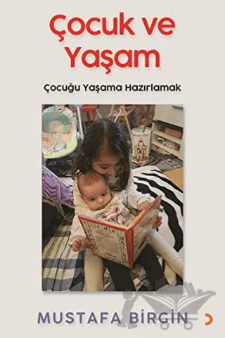 Çocuk ve Yaşam – Mustafa Birgin – Cinius Yayınları kitap kapağı
