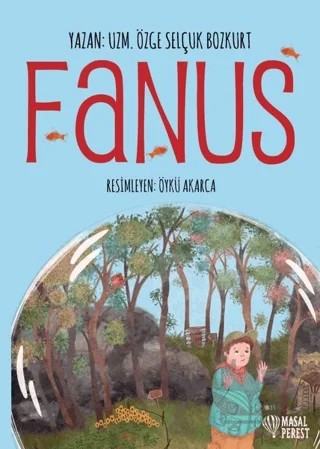 Fanus – Özge Selçuk Bozkurt – Masalperest kitap kapağı