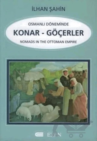 Osmanlı Döneminde Konar - Göçerler – İlhan Şahin – Eren Yayıncılık kitap kapağı