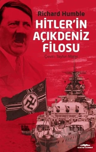 Hitlerin Açıkdeniz Filosu – Richard Humble – Kastaş Yayınları kitap kapağı