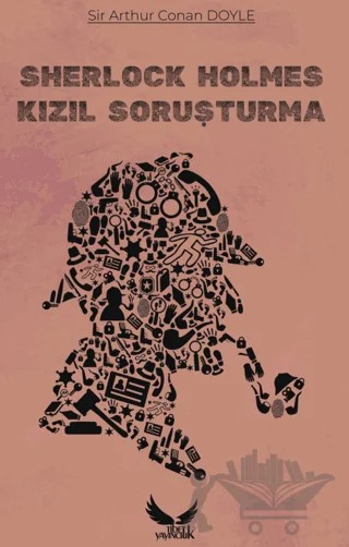 Kızıl Soruşturma – Sir Arthur Conan Doyle – Tibet Yayıncılık kitap kapağı