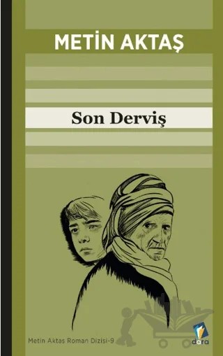 Son Derviş – Metin Aktaş – Dara Yayınları kitap kapağı