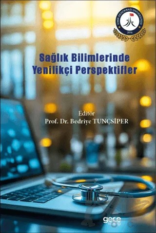 Sağlık Bilimlerinde Yenilikçi Perspektifler – Bedriye Tunçsiper – Gece Kitaplığı kitap kapağı