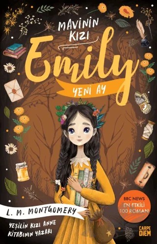 Yeni Ay - Mavinin Kızı Emily 1 – L. M. Montgomery, Lucy Maud Montgomery – Carpe Diem Kitapları kitap kapağı