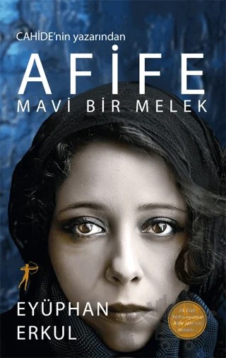 Afife - Mavi Bir Melek – Eyüphan Erkul – Artemis Yayınları kitap kapağı