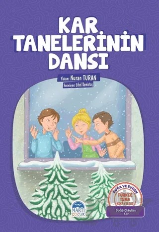 Kar Tanelerinin Dansı – Nuran Turan – Martı Çocuk Yayınları kitap kapağı
