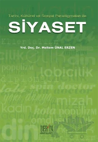 Tarihi, Kültürel ve Sosyal Paradigmaları ile Siyaset – Derleme – Derin Yayınları kitap kapağı