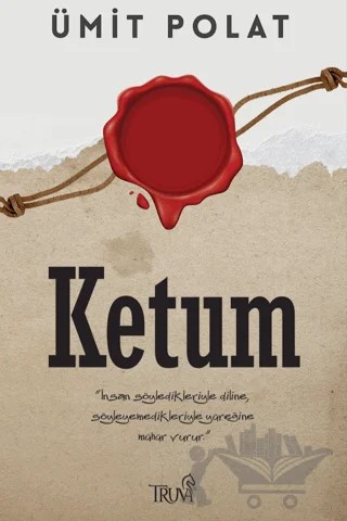 Ketum – Ümit Polat – Truva Yayınları kitap kapağı