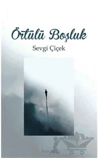 Örtülü Boşluk – Sevgi Çiçek – İnceyazı Yayınları kitap kapağı