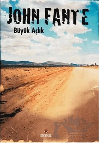 Büyük Açlık – John Fante – Parantez Yayınları kitap kapağı