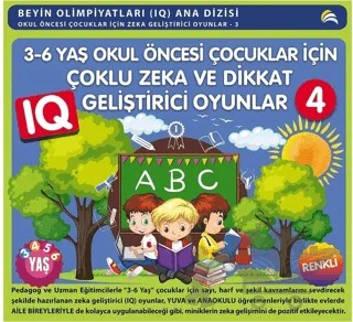 3 - 6 Yaş Okul Öncesi Çocuklar İçin Çoklu Zeka ve Dikkat Geliştirici Oyunlar 4 – Bahar Çelik – Ekinoks Yayın Grubu kitap kapağı