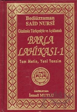Günümüz Türkçesiyle ve Açıklamalı - Barla Lahikası 1 – Bediüzzaman Said Nursi – Mutlu Yayınevi kitap kapağı