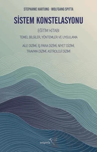 Sistem Konstelasyonu Eğitim Kitabı – Stephanie Hartung, Wolfgang Spitta – Müptela Yayınları kitap kapağı