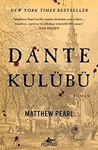 Dante Kulübü – Matthew Pearl – Pegasus Yayınları kitap kapağı