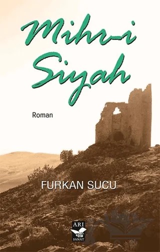 Mihr-i Siyah – Furkan Sucu – Arı Sanat Yayınevi kitap kapağı