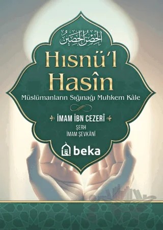 Hısnül Hasin – İmam İbn Cezeri – Beka Yayınları kitap kapağı