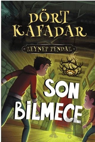 Dört Kafadar - Son Bilmece – Zeynep Pendaz – Mahzen Yayıncılık kitap kapağı