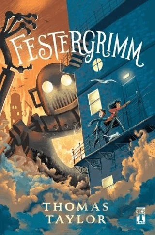 Festergrimm – Thomas Taylor – Genç Timaş kitap kapağı