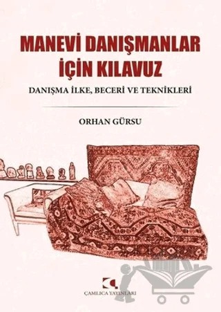 Manevi Danışmanlar İçin Kılavuz – Orhan Gürsu – Çamlıca Yayınları kitap kapağı