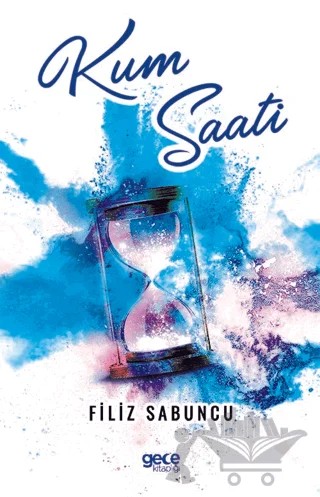 Kum Saati – Filiz Sabuncu – Gece Kitaplığı kitap kapağı