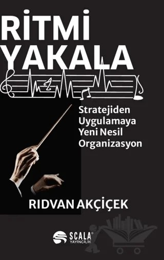 Ritmi Yakala – Rıdvan Akçiçek – Scala Yayıncılık kitap kapağı