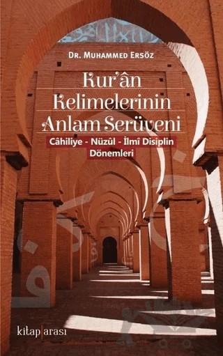 Kur'an Kelimelerinin Anlam Serüveni – Muhammed Ersöz – Kitap Arası kitap kapağı