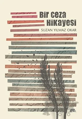 Bir Ceza Hikayesi – Suzan Yılmaz Okar – Kolektif Kitap kitap kapağı