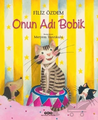Onun Adı Bobik – Filiz Özdem – Yapı Kredi Yayınları kitap kapağı