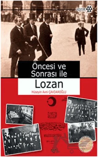 Öncesi ve Sonrası ile Lozan – Hüseyin Avni Çavdaroğlu – Yeditepe Yayınevi kitap kapağı