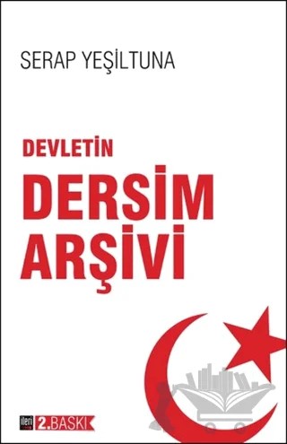 Devletin Dersim Arşivi – Serap Yeşiltuna – İleri Yayınları kitap kapağı