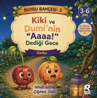 Duygu Bahçesi 3 - Korku – Nihal Gülle, Çiğdem Önal – Raven Yayınevi kitap kapağı