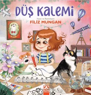 Düş Kalemi – Filiz Mungan – Altın Kitaplar kitap kapağı